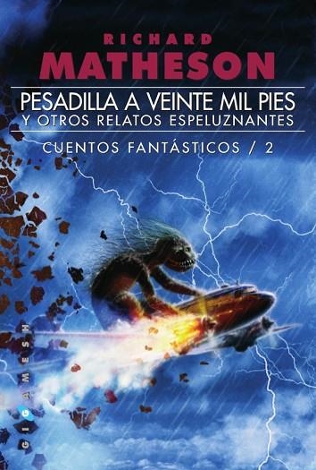 PESADILLA A VEINTE MIL PIES, Y OTROS RELATOS ESPELUZNANTES | 9788416035410 | MATHESON, RICHARD | Llibreria Drac - Llibreria d'Olot | Comprar llibres en català i castellà online