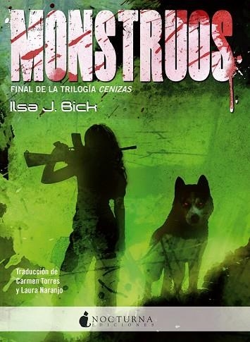 MONSTRUOS (CENIZAS 3) | 9788494424359 | BICK, ILSA J. | Llibreria Drac - Llibreria d'Olot | Comprar llibres en català i castellà online