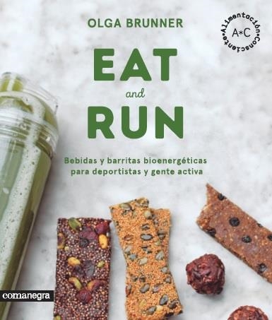 EAT & RUN | 9788416605224 | BRUNNER, OLGA | Llibreria Drac - Llibreria d'Olot | Comprar llibres en català i castellà online