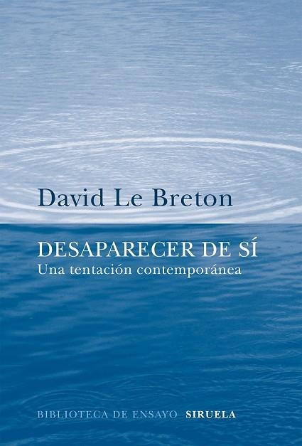 DESAPARECER DE SÍ | 9788416638970 | LE BRETON, DAVID | Llibreria Drac - Llibreria d'Olot | Comprar llibres en català i castellà online