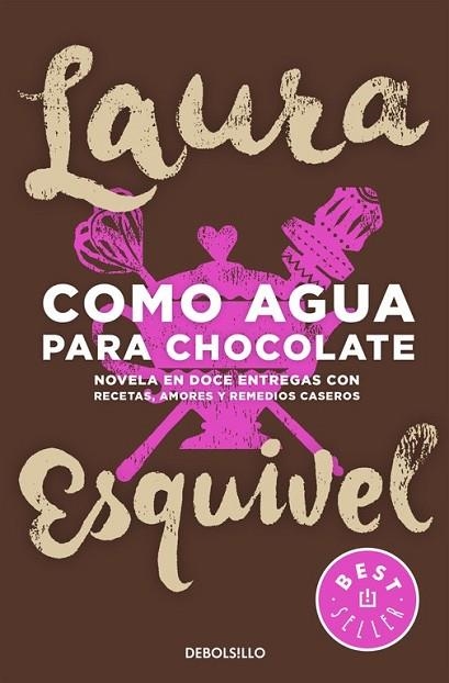 COMO AGUA PARA CHOCOLATE | 9788466329088 | ESQUIVEL, LAURA | Llibreria Drac - Llibreria d'Olot | Comprar llibres en català i castellà online