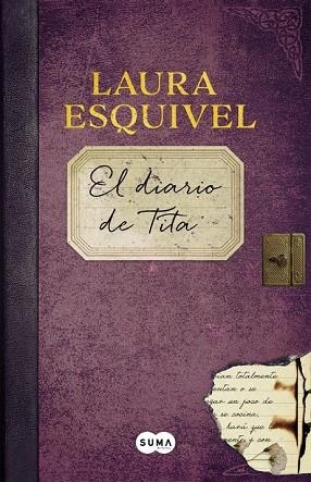 DIARIO DE TITA, EL | 9788483658192 | ESQUIVEL, LAURA | Llibreria Drac - Llibreria d'Olot | Comprar llibres en català i castellà online