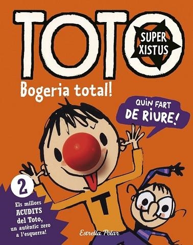 TOTO SUPERXISTUS. BOGERIA TOTAL! | 9788416522286 | BLOCH, SERGE | Llibreria Drac - Librería de Olot | Comprar libros en catalán y castellano online