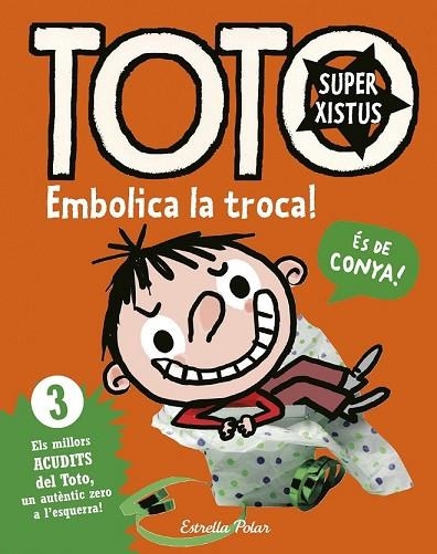 TOTO SUPERXISTUS. EMBOLICA LA TROCA! | 9788416522293 | BLOCH, SERGE | Llibreria Drac - Librería de Olot | Comprar libros en catalán y castellano online