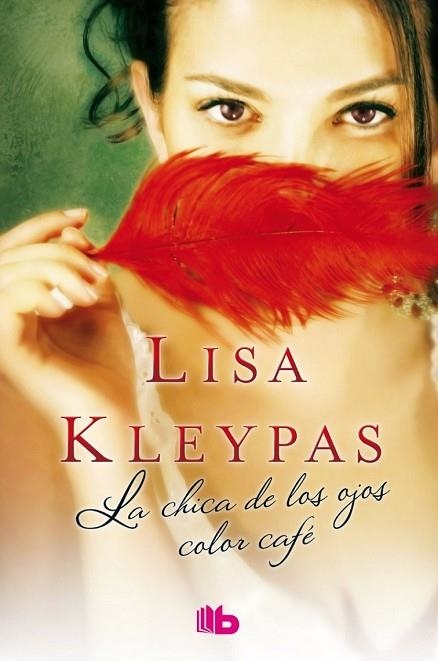 CHICA DE LOS OJOS COLOR CAFÉ, LA | 9788490702512 | KLEYPAS, LISA | Llibreria Drac - Llibreria d'Olot | Comprar llibres en català i castellà online