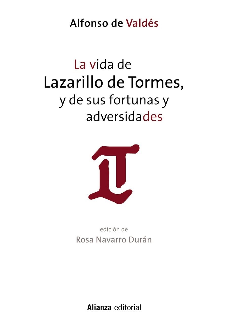 VIDA DE LAZARILLO DE TORMES Y DE SUS FORTUNAS Y ADVERSIDADES, LA | 9788491043683 | VALDÉS, ALFONSO DE | Llibreria Drac - Librería de Olot | Comprar libros en catalán y castellano online