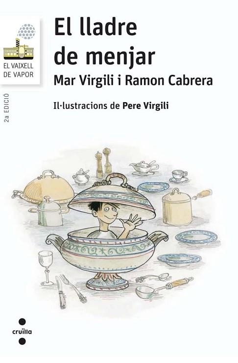 LLADRE DE MENJAR, EL | 9788466140201 | VIRGILI, MAR; CABRERA, RAMÓN | Llibreria Drac - Llibreria d'Olot | Comprar llibres en català i castellà online