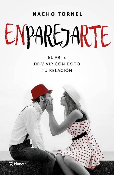 ENPAREJARTE | 9788408154938 | TORNEL, NACHO | Llibreria Drac - Llibreria d'Olot | Comprar llibres en català i castellà online