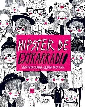 HIPSTER DE EXTRARRADIO | 9788416489565 | DE MARCOS, ALEX  | Llibreria Drac - Llibreria d'Olot | Comprar llibres en català i castellà online