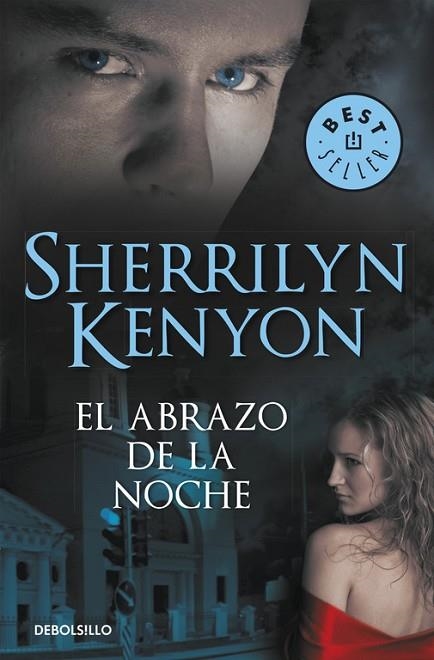 ABRAZO DE LA NOCHE, EL (CAZADORES OSCUROS 3) | 9788499080994 | KENYON, SHERRILYN | Llibreria Drac - Llibreria d'Olot | Comprar llibres en català i castellà online