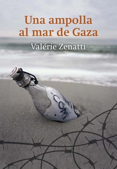 AMPOLLA AL MAR DE GAZA, UNA | 9788466141017 | ZENATTI, VALÉRIE | Llibreria Drac - Llibreria d'Olot | Comprar llibres en català i castellà online