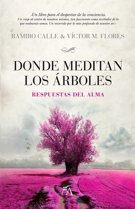 DONDE MEDITAN LOS ARBOLES | 9788496632905 | CALLE, RAMIRO;FLORES, VICTOR M | Llibreria Drac - Llibreria d'Olot | Comprar llibres en català i castellà online