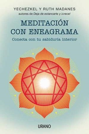 MEDITACION CON ENEAGRAMA | 9788479532345 | MADANES, YECHEZKEL;MADANES, RUTH | Llibreria Drac - Llibreria d'Olot | Comprar llibres en català i castellà online