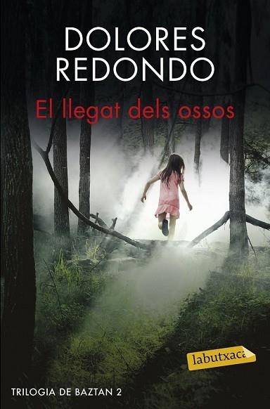 LLEGAT DELS OSSOS, EL (TRILOGIA DE BAZTAN 2) | 9788416600045 | REDONDO, DOLORES | Llibreria Drac - Llibreria d'Olot | Comprar llibres en català i castellà online