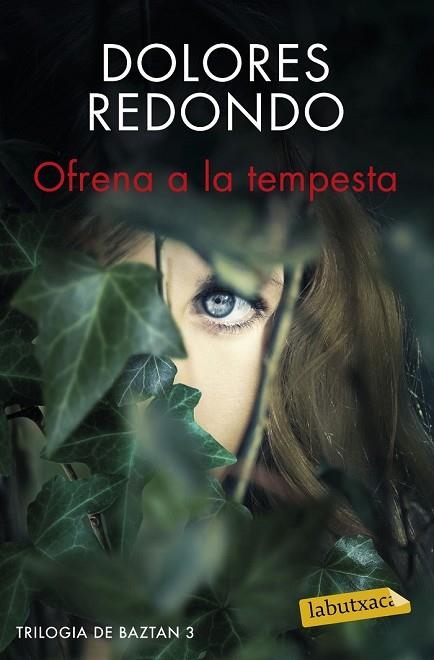 OFRENA A LA TEMPESTA (TRILOGIA DE BAZTAN 3) | 9788416600052 | REDONDO, DOLORES | Llibreria Drac - Llibreria d'Olot | Comprar llibres en català i castellà online