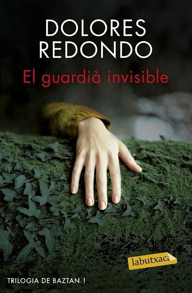 GUARDIÀ INVISIBLE, EL (TRILOGIA DE BAZTAN 1) | 9788416600038 | REDONDO, DOLORES | Llibreria Drac - Llibreria d'Olot | Comprar llibres en català i castellà online