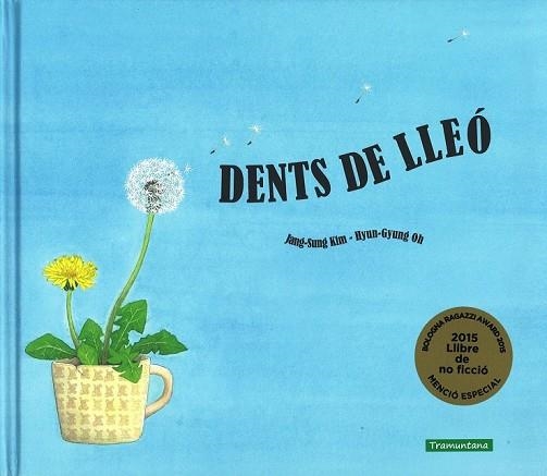 DENTS DE LLEÓ | 9788416578153 | SUNG KIM, JANG | Llibreria Drac - Llibreria d'Olot | Comprar llibres en català i castellà online