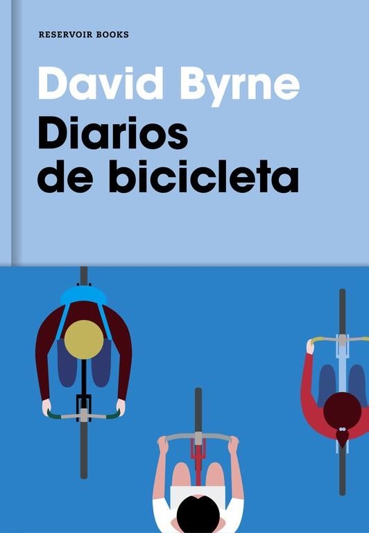 DIARIOS DE BICICLETA | 9788416709007 | BYRNE, DAVID | Llibreria Drac - Llibreria d'Olot | Comprar llibres en català i castellà online