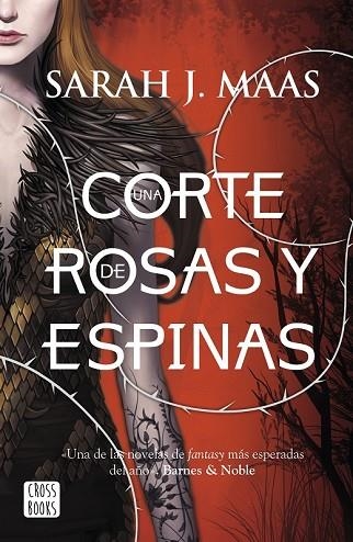 CORTE DE ROSAS Y ESPINAS, UNA | 9788408155089 | MAAS, SARAH J. | Llibreria Drac - Llibreria d'Olot | Comprar llibres en català i castellà online