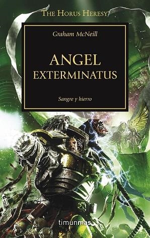 ANGEL EXTERMINATUS (THE HORUS HERESY 23) | 9788445003725 | MCNEILL, GRAHAM | Llibreria Drac - Llibreria d'Olot | Comprar llibres en català i castellà online