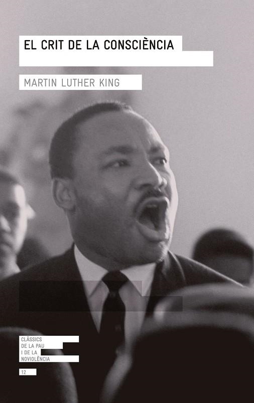 CRIT DE LA CONSCIÈNCIA, EL | 9788415307266 | LUTHER KING, MARTIN | Llibreria Drac - Llibreria d'Olot | Comprar llibres en català i castellà online