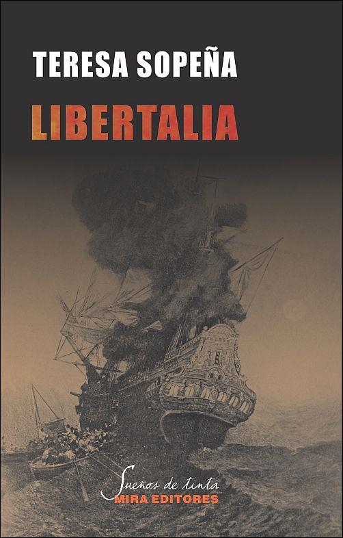 LIBERTALIA | 9788484653998 | SOPEÑA, TERESA | Llibreria Drac - Llibreria d'Olot | Comprar llibres en català i castellà online