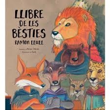 LLIBRE DE LES BÈSTIES | 9788447932481 | LLULL, RAMON | Llibreria Drac - Llibreria d'Olot | Comprar llibres en català i castellà online