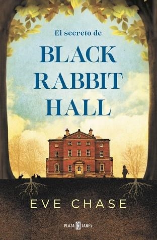 SECRETO DE BLACK RABBIT HALL, EL | 9788401017223 | CHASE, EVE | Llibreria Drac - Llibreria d'Olot | Comprar llibres en català i castellà online