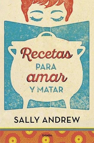 RECETAS PARA AMAR Y MATAR | 9788425354045 | ANDREW, SALLY | Llibreria Drac - Llibreria d'Olot | Comprar llibres en català i castellà online