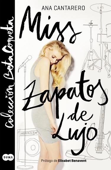 MISS ZAPATOS DE LUJO (@BETACOQUETA) | 9788483658857 | CANTARERO, ANA | Llibreria Drac - Llibreria d'Olot | Comprar llibres en català i castellà online