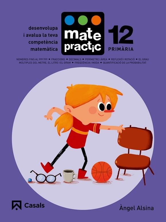 QUADERN MATEPRACTIC 12. PRIMÀRIA | 9788421858455 | ALSINA, ÀNGEL | Llibreria Drac - Llibreria d'Olot | Comprar llibres en català i castellà online