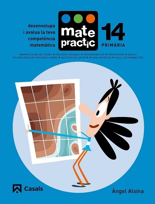 QUADERN MATEPRACTIC 14. PRIMÀRIA | 9788421858479 | ALSINA, ÀNGEL | Llibreria Drac - Llibreria d'Olot | Comprar llibres en català i castellà online