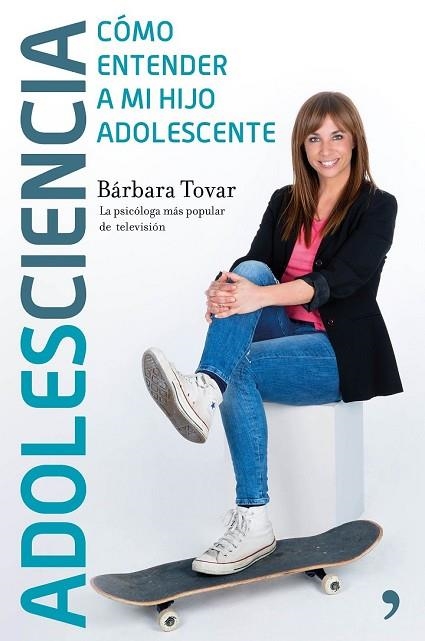 ADOLESCIENCIA | 9788499985435 | TOVAR, BÁRBARA | Llibreria Drac - Llibreria d'Olot | Comprar llibres en català i castellà online