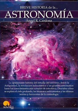 BREVE HISTORIA DE LA ASTRONOMÍA | 9788499675046 | RODRÍGUEZ, ÁNGEL | Llibreria Drac - Llibreria d'Olot | Comprar llibres en català i castellà online