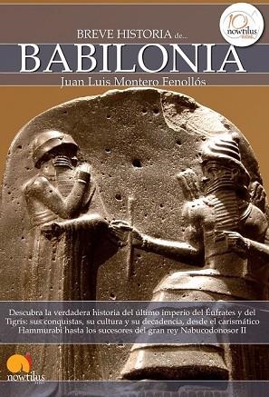 BREVE HISTORIA DE BABILONIA | 9788499672984 | MONTERO, JUAN LUIS | Llibreria Drac - Llibreria d'Olot | Comprar llibres en català i castellà online