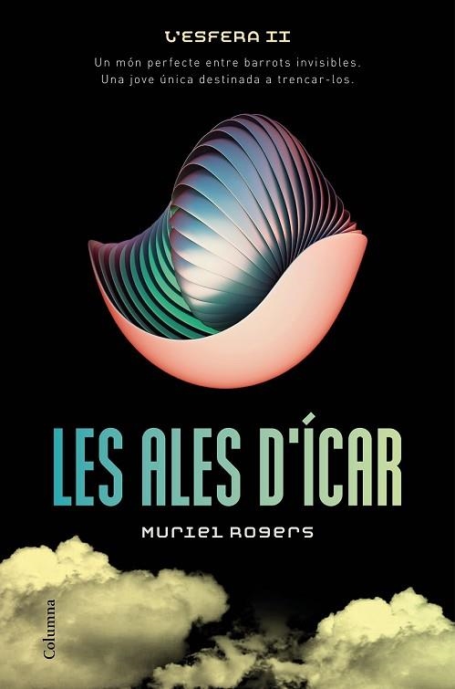 ALES D'ÍCAR, LES (L'ESFERA II) | 9788466420990 | ROGERS, MURIEL | Llibreria Drac - Llibreria d'Olot | Comprar llibres en català i castellà online