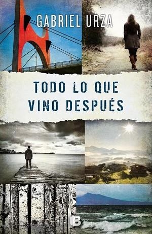 TODO LO QUE VINO DESPUÉS | 9788466659246 | URZA, GABRIEL | Llibreria Drac - Llibreria d'Olot | Comprar llibres en català i castellà online