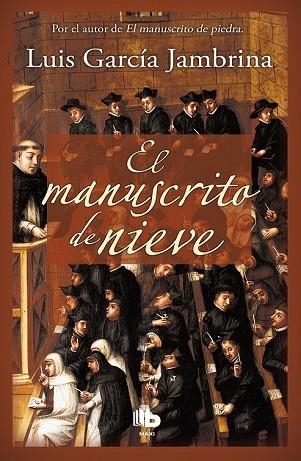 MANUSCRITO DE NIEVE, EL | 9788490701591 | GARCÍA, LUIS | Llibreria Drac - Llibreria d'Olot | Comprar llibres en català i castellà online