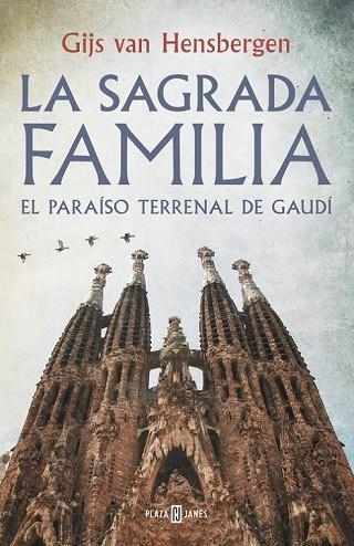 SAGRADA FAMILIA, LA | 9788401347139 | HENSBERGEN, GIJS VAN | Llibreria Drac - Llibreria d'Olot | Comprar llibres en català i castellà online