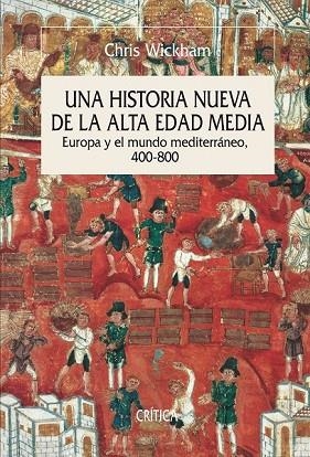 HISTORIA NUEVA DE LA ALTA EDAD MEDIA, UNA | 9788498925258 | WICKHAM, CHRIS | Llibreria Drac - Llibreria d'Olot | Comprar llibres en català i castellà online