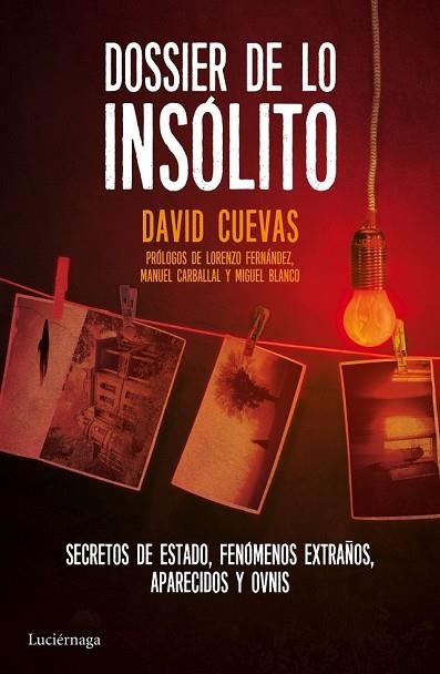 DOSSIER DE LO INSÓLITO | 9788416694129 | CUEVAS, DAVID | Llibreria Drac - Llibreria d'Olot | Comprar llibres en català i castellà online