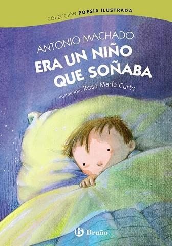 ERA UN NIÑO QUE SOÑABA | 9788469604618 | MACHADO, ANTONIO | Llibreria Drac - Librería de Olot | Comprar libros en catalán y castellano online