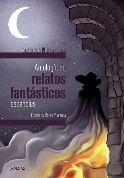 ANTOLOGÍA DE RELATOS FANTÁSTICOS ESPAÑOLES | 9788467871326 | AA.DD. | Llibreria Drac - Llibreria d'Olot | Comprar llibres en català i castellà online