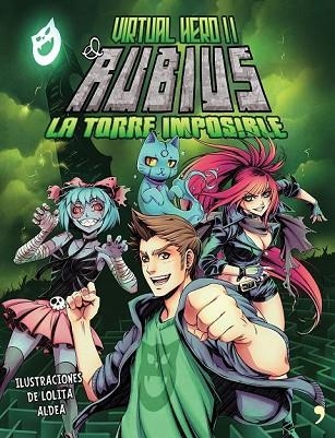 VIRTUAL HERO 2. LA TORRE IMPOSIBLE | 9788499985466 | ELRUBIUS | Llibreria Drac - Llibreria d'Olot | Comprar llibres en català i castellà online