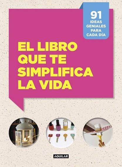 LIBRO QUE TE SIMPLIFICA LA VIDA, EL | 9788403515703 | CAFASSO, LETIZIA ; RUSSO, SANDRO | Llibreria Drac - Llibreria d'Olot | Comprar llibres en català i castellà online