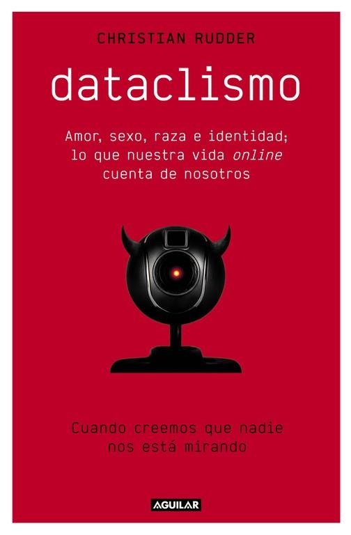 DATACLISMO | 9788403515086 | RUDDER, CHRISTIAN | Llibreria Drac - Llibreria d'Olot | Comprar llibres en català i castellà online