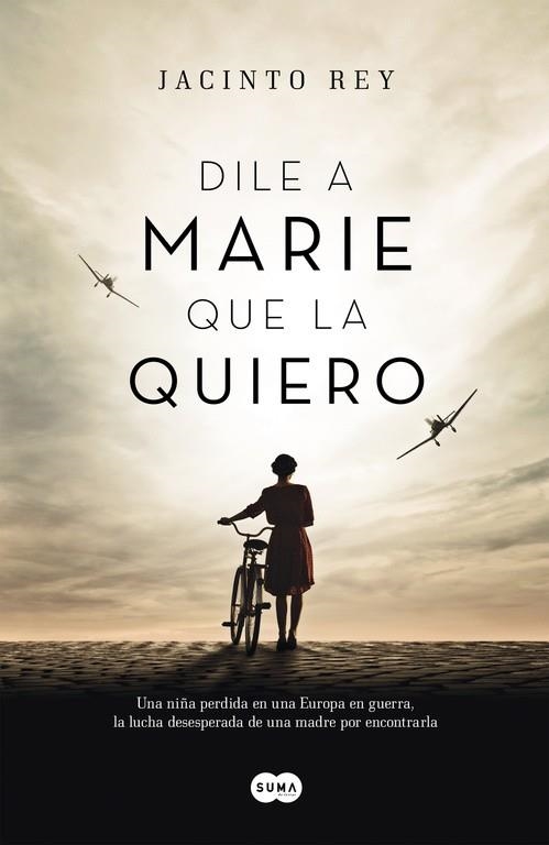 DILE A MARIE QUE LA QUIERO | 9788483658840 | REY, JACINTO | Llibreria Drac - Llibreria d'Olot | Comprar llibres en català i castellà online