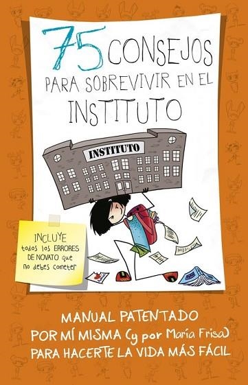 75 CONSEJOS PARA SOBREVIVIR EN EL INSTITUTO (75 CONSEJOS 7) | 9788420484259 | FRISA, MARIA | Llibreria Drac - Llibreria d'Olot | Comprar llibres en català i castellà online