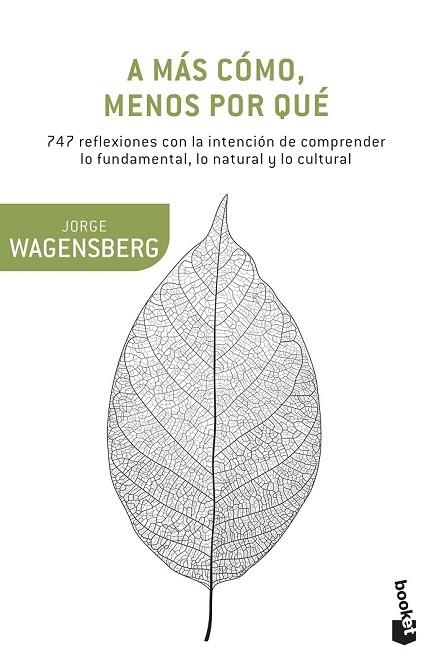 A MÁS CÓMO MENOS POR QUÉ | 9788490662663 | WAGENSBERG, JORGE | Llibreria Drac - Llibreria d'Olot | Comprar llibres en català i castellà online