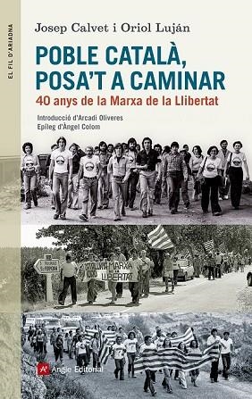 POBLE CATALÀ POSA'T A CAMINAR | 9788415307228 | CALVET, JOSEP; LUJÁN, ORIOL | Llibreria Drac - Llibreria d'Olot | Comprar llibres en català i castellà online